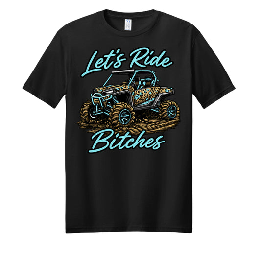 Let’s Ride Bitches